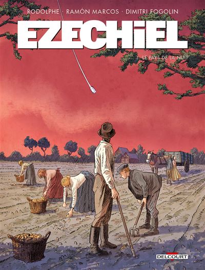 Ezechiel T1 le pays de la nuit