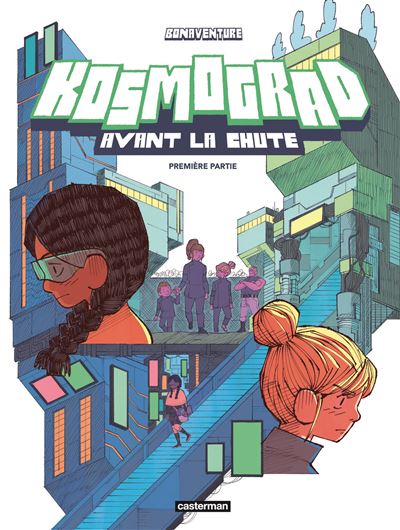 Kosmograd - Avant la chute T1