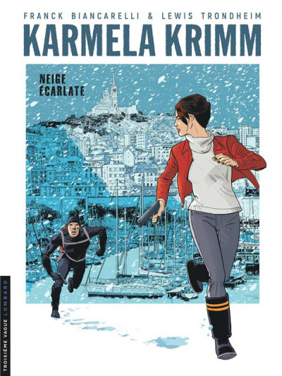 Karmela Krimm T2 - Neige écarlate