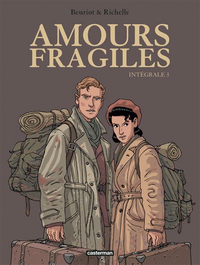 Amours fragiles  intégrale T3