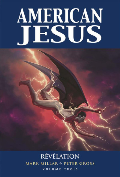 American Jesus T3 Révélation