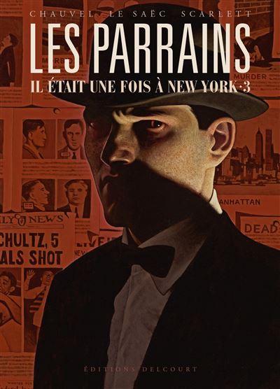 Les Parrains - Il était une fois à New York T3