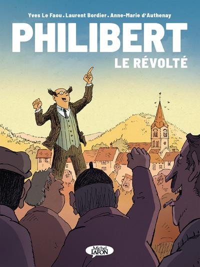 Philibert T1 Le martyre de la république
