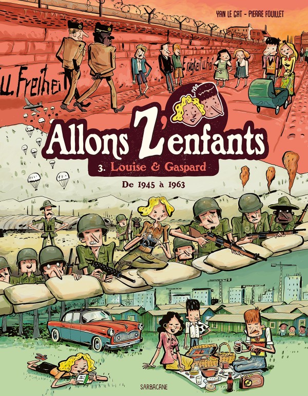 Allons Z’enfants T3 Louise & Gaspard (de 1945 à 1963)