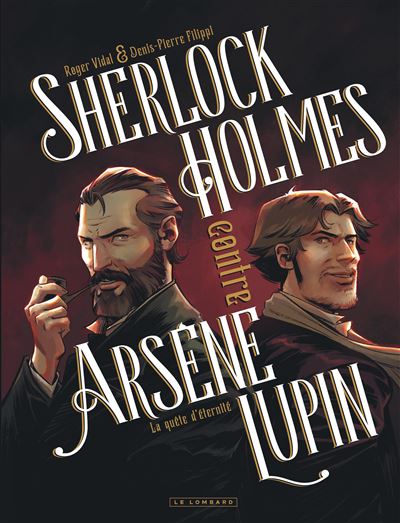 Sherlock Holmes contre Arsène Lupin