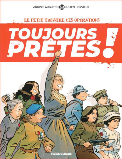 Le petit théâtre des opérations : toujours prêtes !