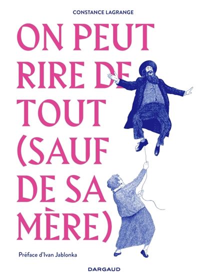 On peut rire de tout (sauf de sa mère)