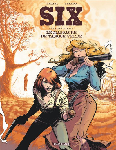 Six T1 Le massacre de Tanque Verde