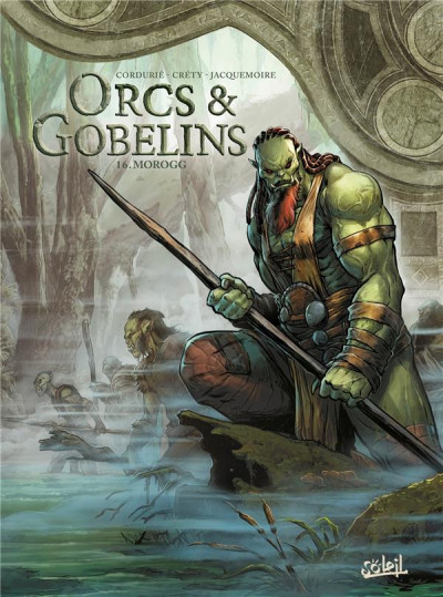 Orcs & gobelins T16 Morogg