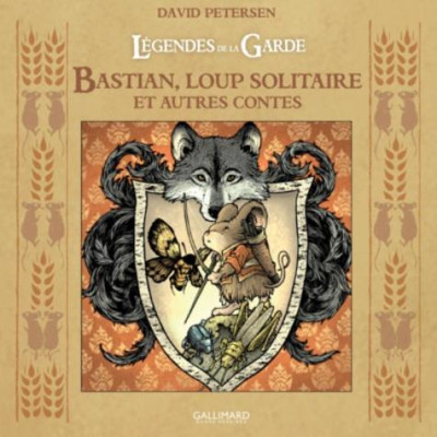 Légendes de la garde - Bastian, loup solitaire
