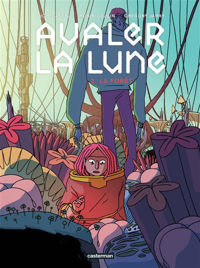 Avaler la Lune T2
