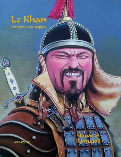 Le Khan, empereur des steppes - Intégrale