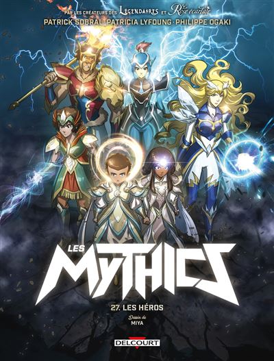 Les mythics T27 Les héros