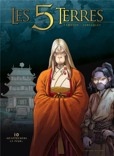 Les 5 terres T10 Réapprendre la peur