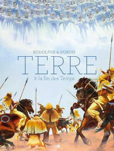 Terre T3 La fin des temps