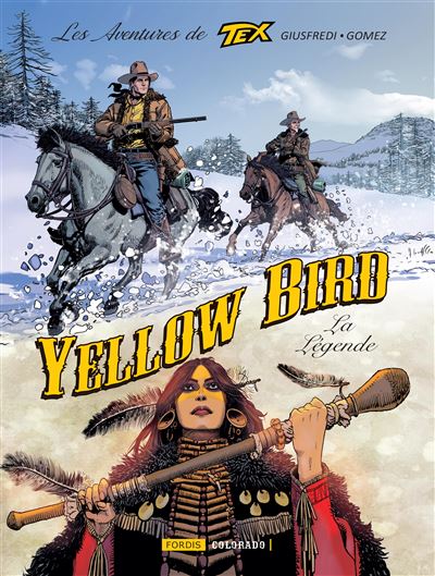 Les aventures de Tex T6 Yellow bird