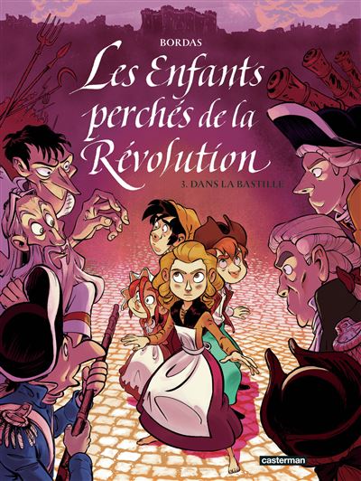 Les enfants perchés de la Révolution T3