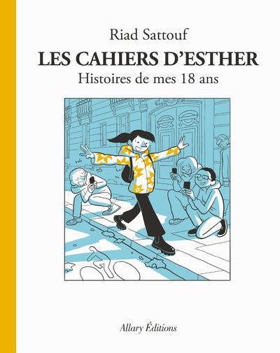 Les cahiers d'Esther T9 Histoires de mes 18 ans