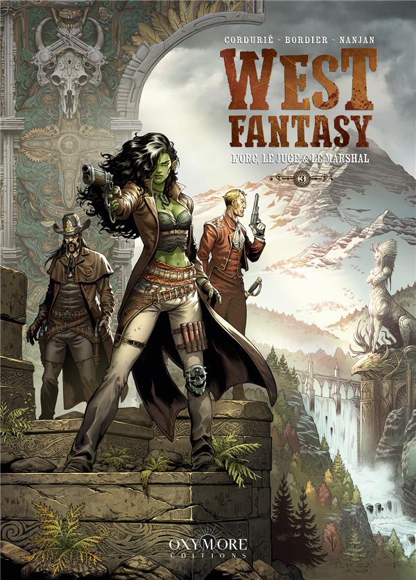 West fantasy T3 L'orc, le juge & le marshal