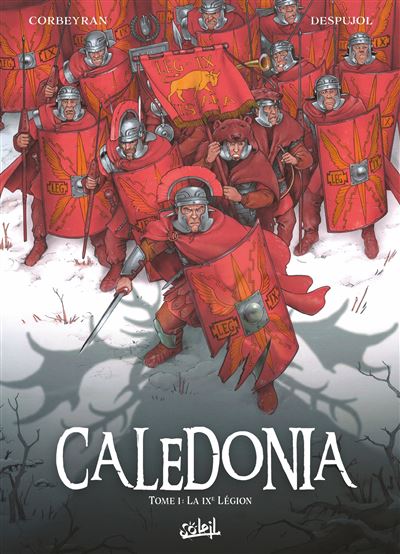 Caledonia T1 La IXème légion
