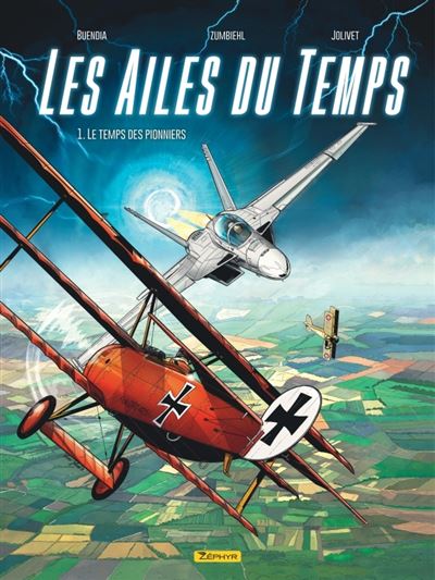 Les ailes du temps T1 Le temps des pionniers