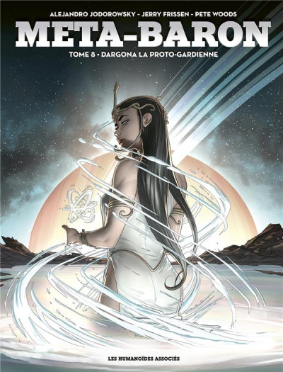 Méta-baron T8 - Dargona la proto-gardienne