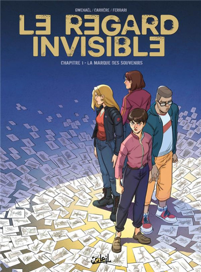 Le regard invisible T1 La marque des souvenirs