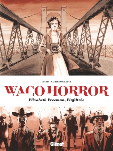 Waco Horror - Elizabeth Freeman, l'infiltrée
