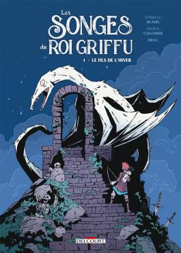 Les songes du roi griffu T1- Le fils de l'hiver