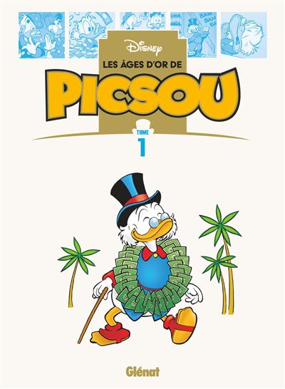 Les âges d'or de Picsou T1