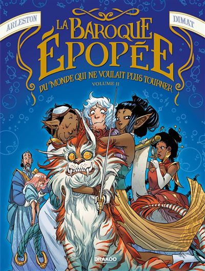 La baroque épopée du monde qui ne voulait plus tourner T2