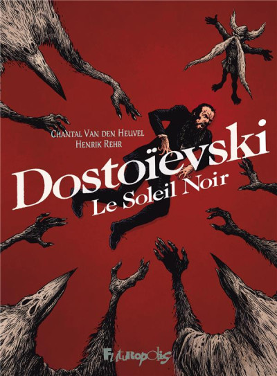 Dostoïevski - Le soleil noir