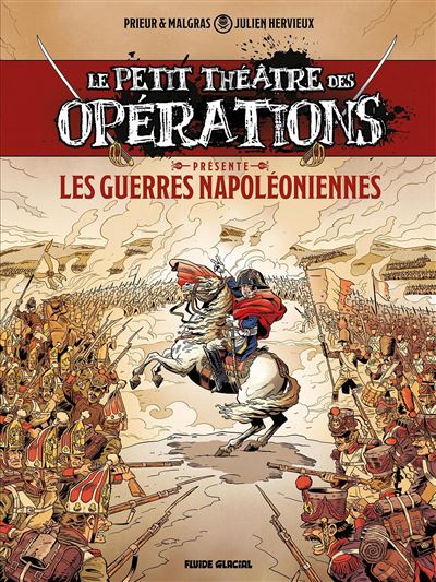 Le petit théâtre des opérations - Guerres napoléoniennes