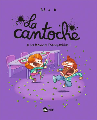 La cantoche T8 À la bonne franquette !