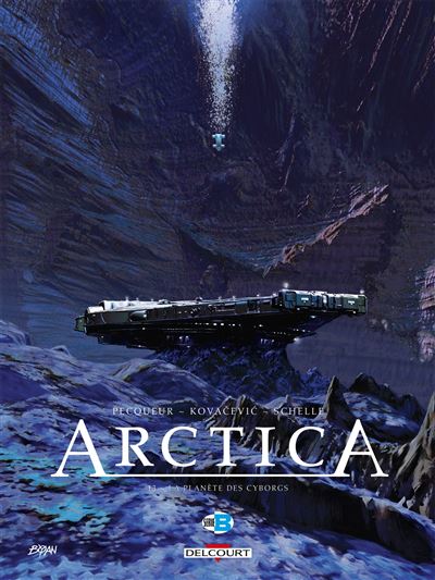 Arctica T13 La planète des cyborgs