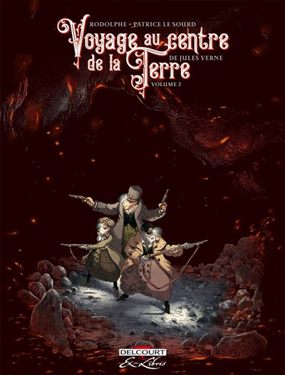 Voyage au centre de la terre T2