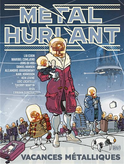 Métal Hurlant n°11 Vacances métalliques