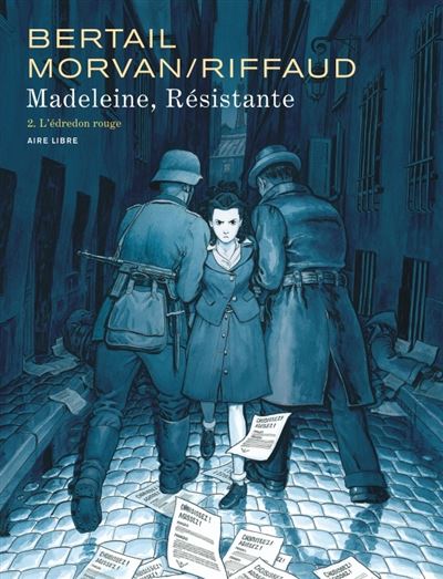 Madeleine, résistante T2 L'édredon rouge