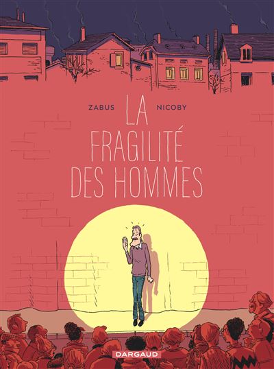 La fragilité des hommes