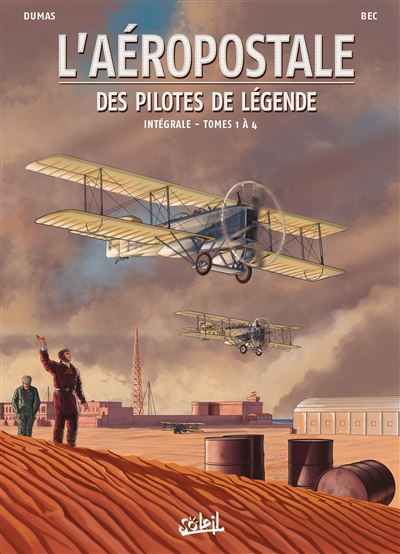 L'aéropostale - Intégrale T1