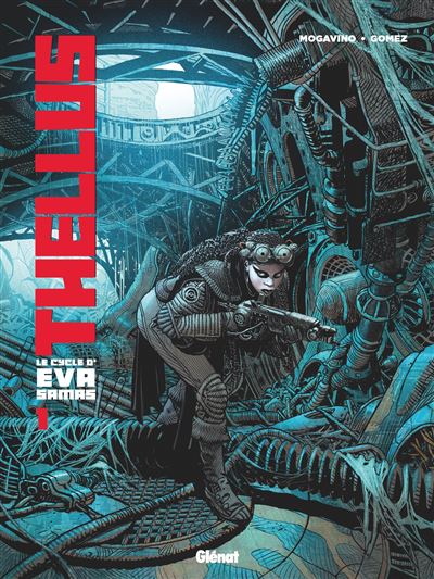 Thellus - Le cycle d'Eva Samas T1