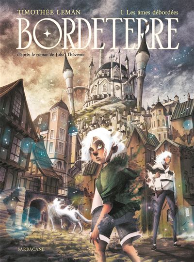 Bordeterre T1 Les âmes débordées