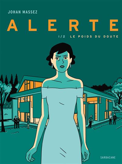 Alerte T1 Le poids du doute