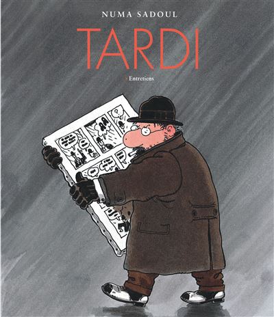 Tardi - Entretiens
