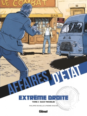 Affaires d'Etat : Extrême Droite T2