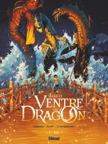Dans le ventre du dragon T2 Xiu