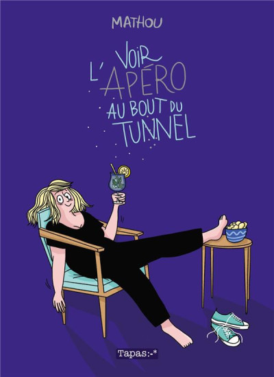 Voir l'apéro au bout du tunnel