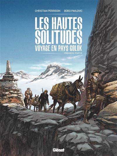 Les hautes solitudes : Voyage en pays Golok T1
