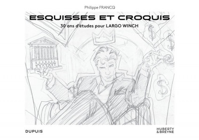 Largo Winch - Esquisses et croquis - éd. limitée 2000 ex