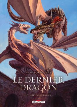 Le dernier dragon T4 - Le retour du Drakon